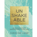 Unshakeable: 365 Devotions for Finding Unwavering Strength in God's Word (a 365-Day Devotional)