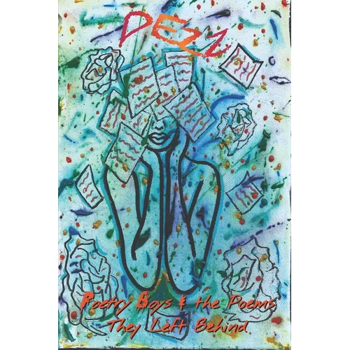 Poetry Boys and the Poems They Left Behind