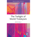 The Twilight of World Trotskyism