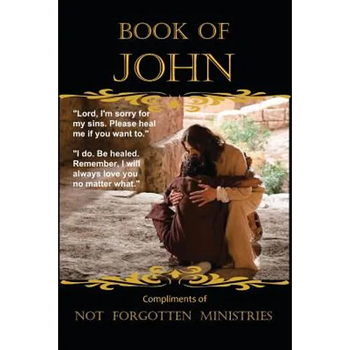 The Book of John: Take a closer walk with Him