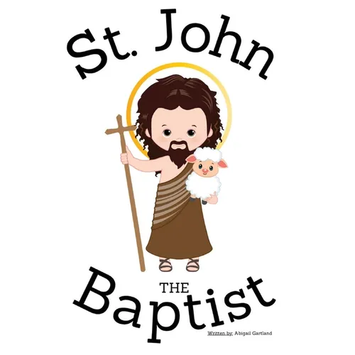 St. John the Baptist - Children's Christian Book - Lives of the Saints - Paperback
