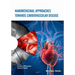 Nanomedicinal Approaches Towards Cardiovascular Disease