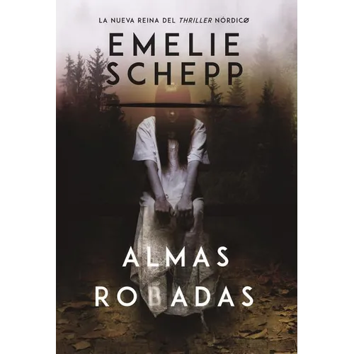 Almas robadas: Una novela