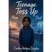 Teenage Toss Up: Stuck Between Two Worlds