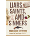 Liars, Saints, and Sinners: Crime, Mystery, and Family History