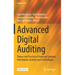 Advanced Digital Auditing: Theory and Practice of Auditing Complex Information Systems and Technologies