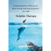Transformative Effects on Well-being and Development Through Dolphin Therapy