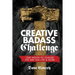Creative Badass Challenge: One Month to Change the Way You Live and Work