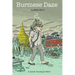 Burmese Daze: Asiaddict part 2