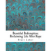 Beautiful Redemption: Reclaiming Life After Rape
