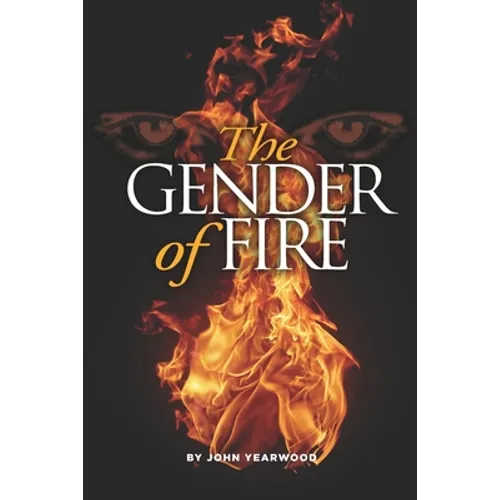 The Gender of Fire