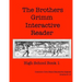 The Brothers Grimm Interactive Reader: High School Book 1