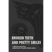 Broken Teeth and Pretty Smiles: a daily devotional for those paying the price of innovative Christian ministry