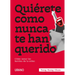 Quierete Como Nunca Te Han Querido