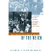 The Most Valuable Asset of the Reich: A History of the German National Railway, Volume 2, 1933-1945