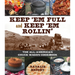 Keep 'em Full and Keep 'em Rollin': The All-American Chuckwagon Cookbook