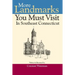 More Landmarks You Must Visit in Southeast Connecticut