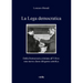 La Lega Democratica: Dalla Democrazia Cristiana All'ulivo: Una Nuova Classe Dirigente Cattolica