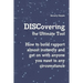 DISCovering the Ultimate Tool