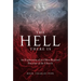 The Hell There Is: An Exploration of an Often-Rejected Doctrine of the Church