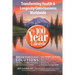 The 100 Year Lifestyle: Breakthrough Solutions For Real, Lasting Personal and Cultural Change