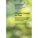 Climate Change on Trial: Mobilizing Human Rights Litigation to Accelerate Climate Action