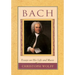 Bach: Essays on His Life and Music