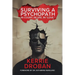 Surviving a Psychopath: In Court. In Life. In "Love.": In Court. In Life. In "Love."