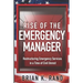 Rise of the Emergency Manager: Restructuring Emergency Services During a Time of Civil Unrest