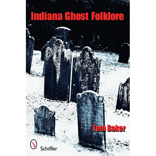 Indiana Ghost Folklore