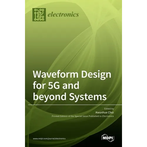 Waveform Design for 5G and beyond Systems