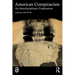 American Conspiracism: An Interdisciplinary Exploration
