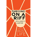 Thriving on a Riff: Jazz and the Spiritual Life