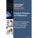 Cardiac Disease in Pregnancy