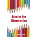 Stories for Illustration