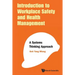 Introduction to Workplace Safety and Health Management