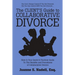 The Client's Guide to Collaborative Divorce: Your Quick and Practical Guide to the Benefits and Procedures of Collaborative Divorce