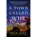A Town Called Why