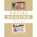 Social Housing Homes in 25 Paintings: An Illustrated Story of UK Social Housing