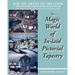 The Magic World of In-Laid Pictorial Tapestry
