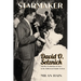 Starmaker: David O. Selznick and the Production of Stars in the Hollywood Studio System