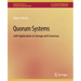 Quorum Systems: With Applications to Storage and Consensus