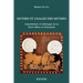Mythes Et Usages Des Mythes: Autochtonie Et Ideologie de la Terre Mere En Polynesie