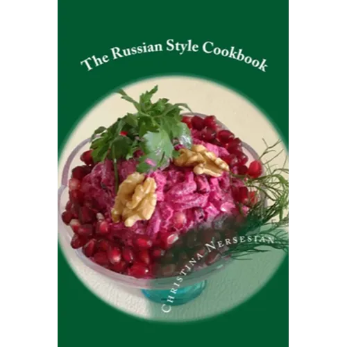 The Russian Style Cookbook
