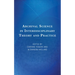 Archival Science in Interdisciplinary Theory and Practice