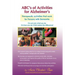 ABC's of Activities for Alzheimers