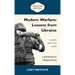Modern Warfare: Lessons from Ukraine: A Lowy Institute Paper