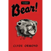 Bear!