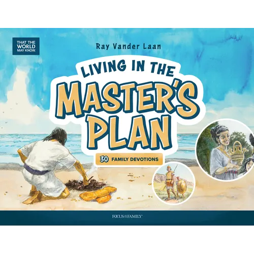 Living in the Master's Plan: 30 Family Devotions