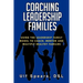Coaching Leadership Families: Using the Leadership Family Model to Coach, Mentor and Multiply Healthy Families